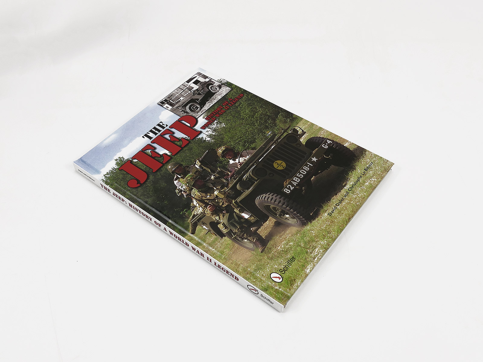 Book by David Dalet: THE JEEP: History of a WWII Legend – Schiffer Illustrated Book COLLECTION