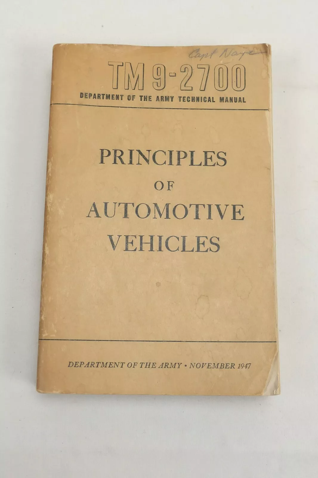 Principles of Automotive Vehicles TM9-2700 Technical Manual Handbook 1947