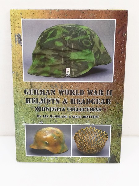 Book German World War II Helmets & Headgear - Norwegian Collections - Jan M. Meland, Gisle Jontvedt