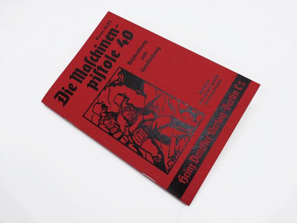Description and handling - The submachine gun 40 - Booklet MP40