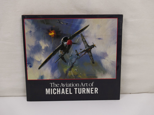 Book - The Aviation Art of Michael Turner Aircraft WW2