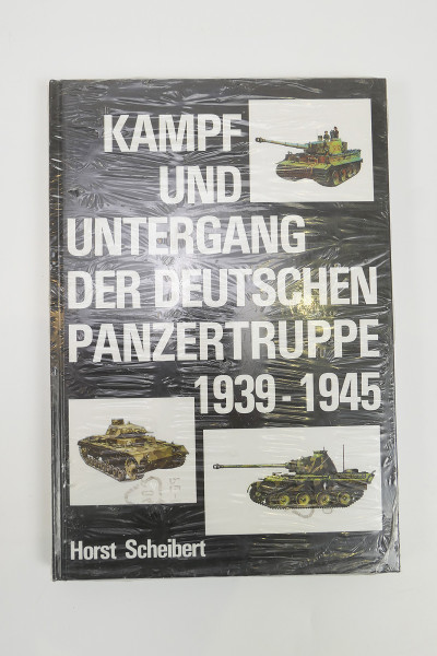 Book - The Battle and Downfall of the German Armored Forces 1939-1945 - Horst Scheibert