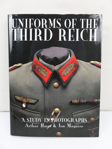 Book Uniforms of the Third Reich / A Study in Photographs by Hayes & Maguire