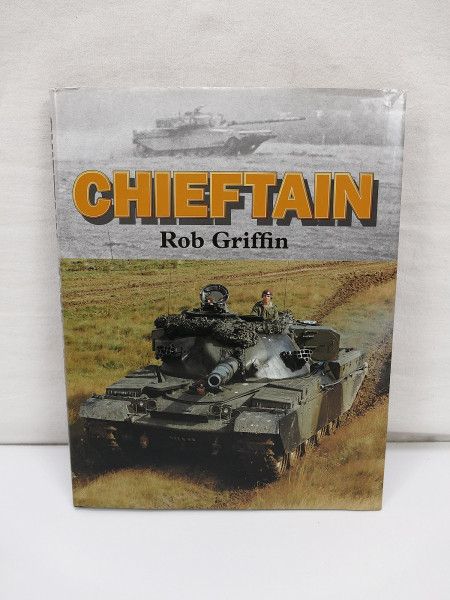 Book - Rob Griffin CHIEFTAIN Tank Panzer Variants Weapons Technic ...