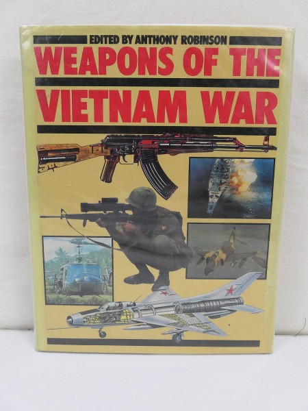 Book - Anthony Robinson - Weapons of the Vietnam War
