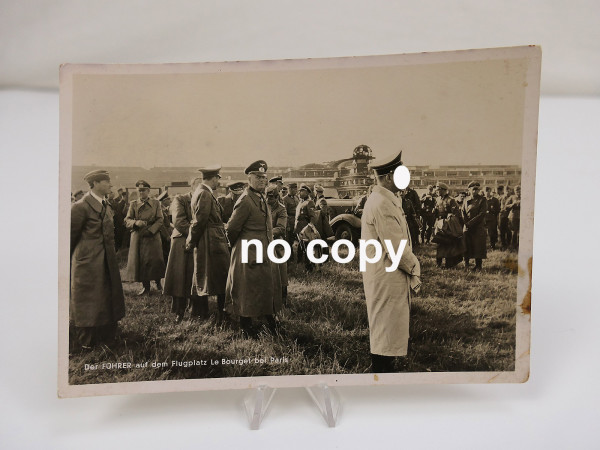 #20/ Postcard / PK A.H. Reichskanzler Führer Le Bourget airfield near Paris