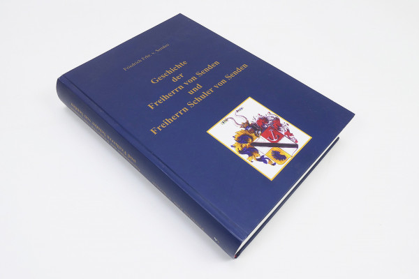 History of the Barons von Senden and Baron Schuler von Senden