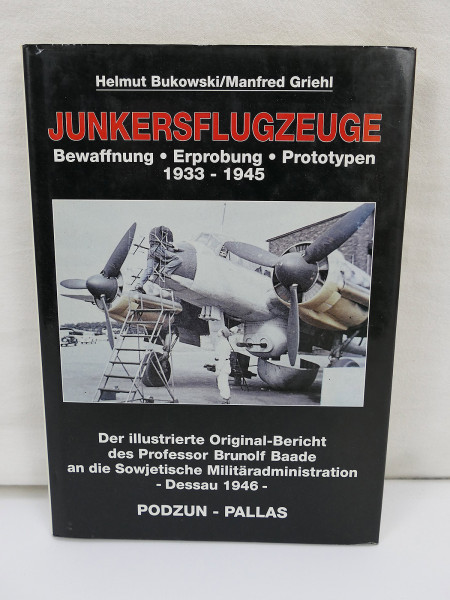 Book - Junkers airplanes Helmut Bukowski / Manfred Griehl Podzun-Pallas